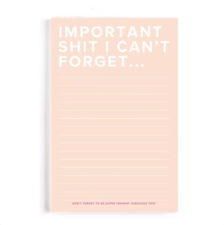 Important $#!T I Can't Forget - Notepad
