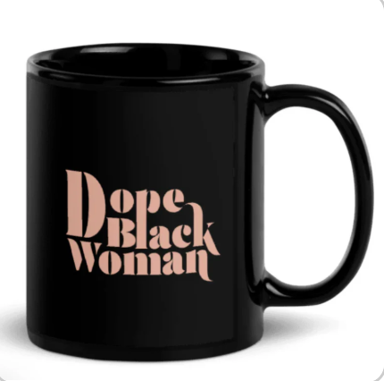 Dope Black Woman Black Glossy Mug Pink