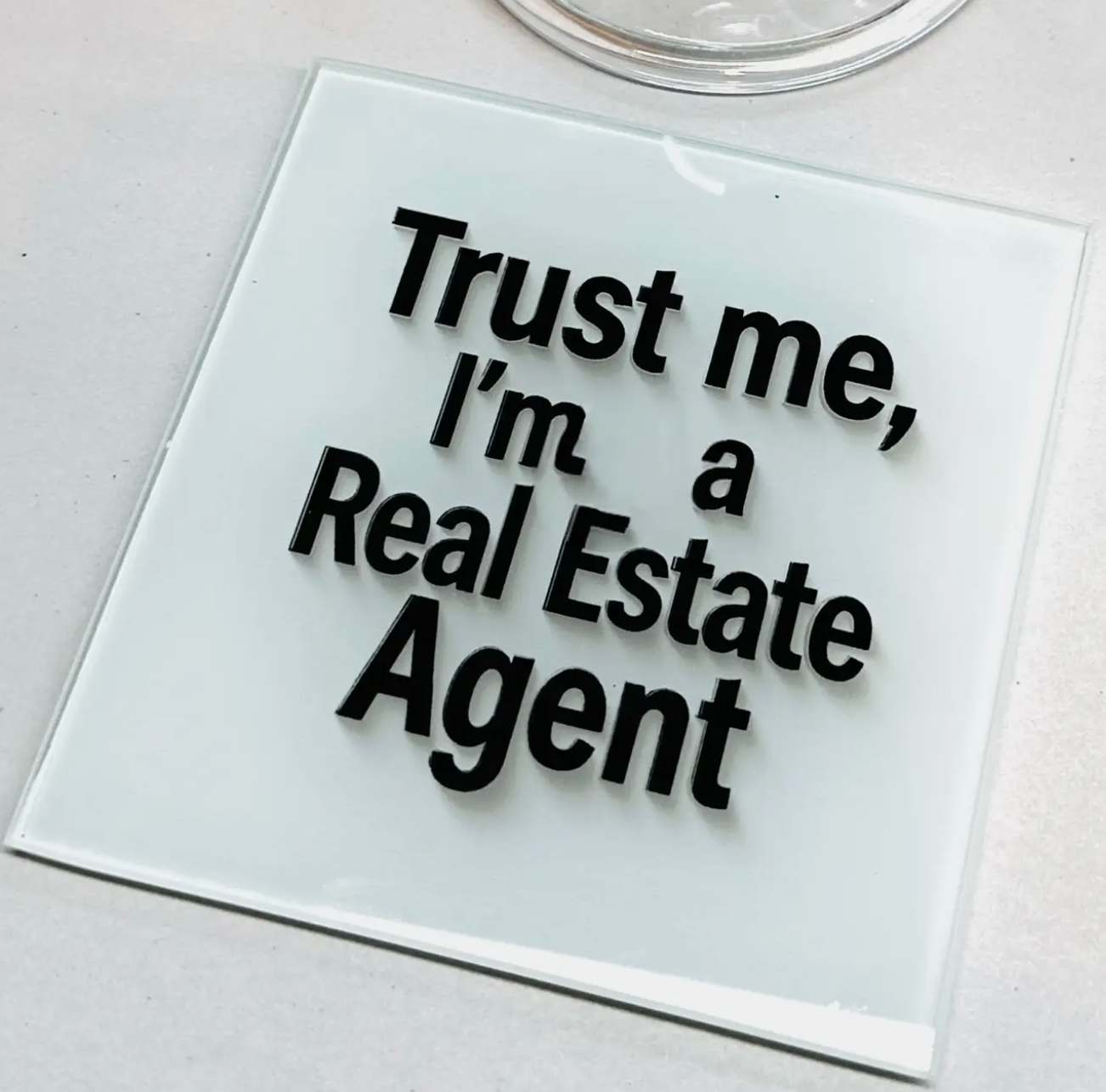 Trust Me I Am A Real Estate Agent Coaster Set