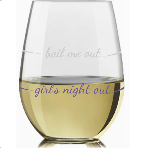 Bail Me Out Wine Glass | Stemless