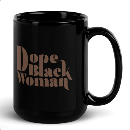 Dope Black Woman Black Glossy Mug Chocolate