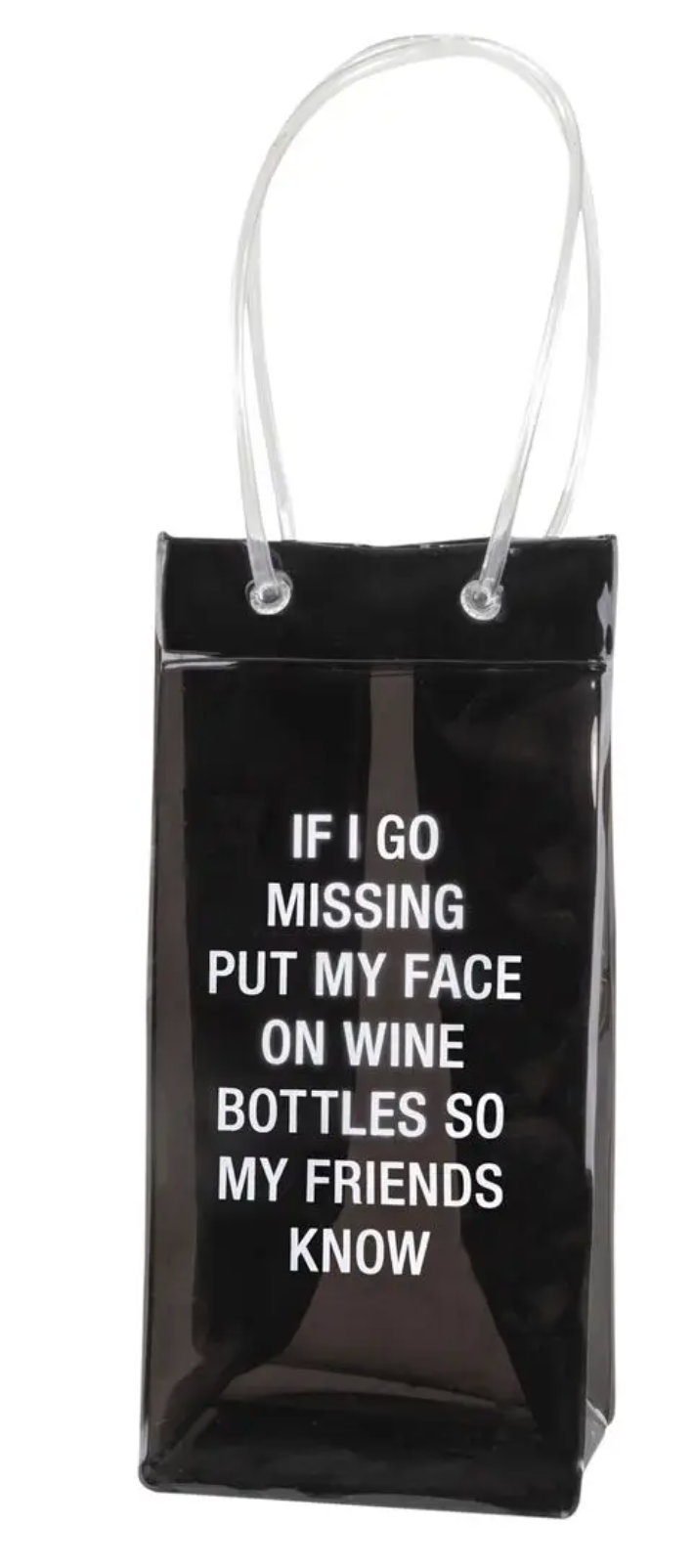 If I Go Missing, Put My Face on Wine Bottles