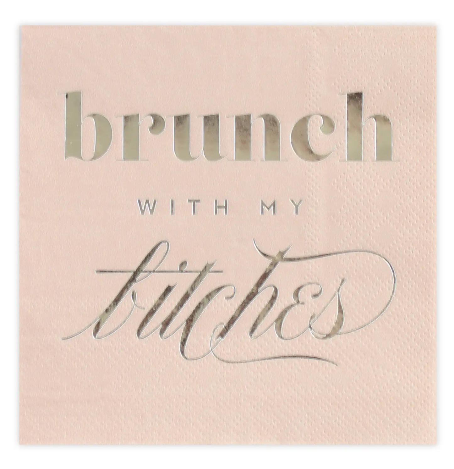 Bruch with my Bitches Cocktail Napkins